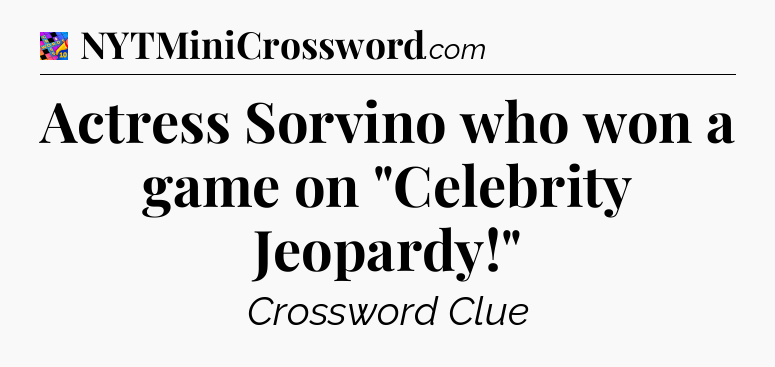 Actress Sorvino who won a game on 