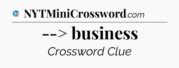 --> business Crossword Clue