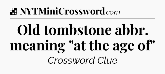 Solution: Old tombstone abbr. meaning 