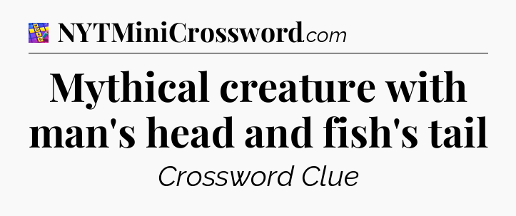 Mythical creature with man's head and fish's tail Codycross