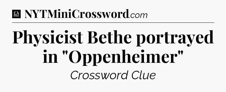 Physicist Bethe portrayed in 
