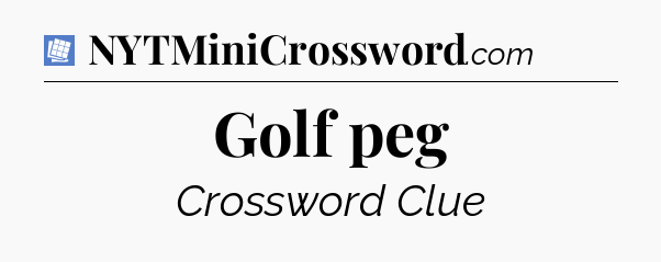 Golf peg Puzzle Page Crossword Clue