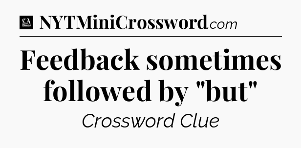 Feedback sometimes followed by 