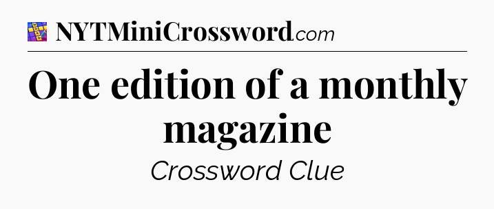 One edition of a monthly magazine Codycross