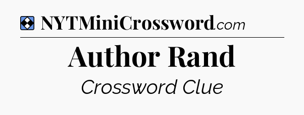 Solution: Author Rand - NYT Mini Crossword