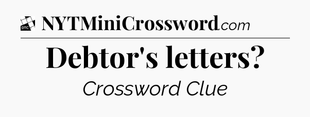 Debtor's letters - Daily Themed Classic Crossword