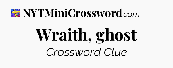 Wraith, ghost Codycross