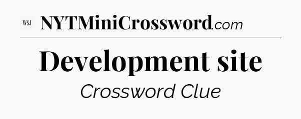 Development site - WSJ Crossword
