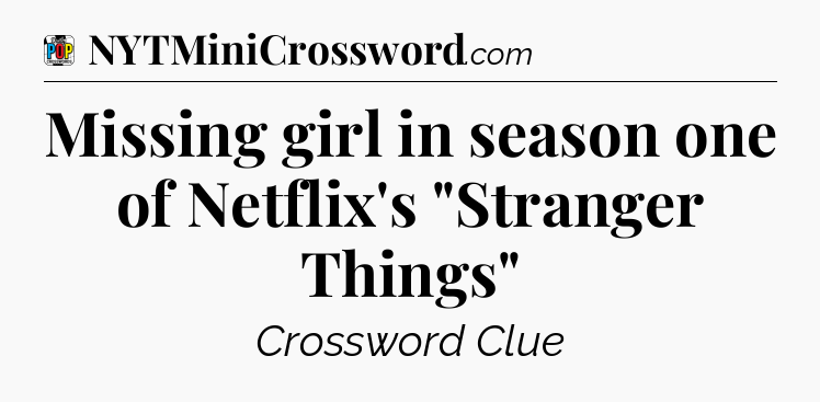 Missing girl in season one of Netflix's 