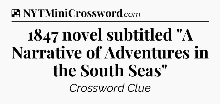 Solution: 1847 novel subtitled 
