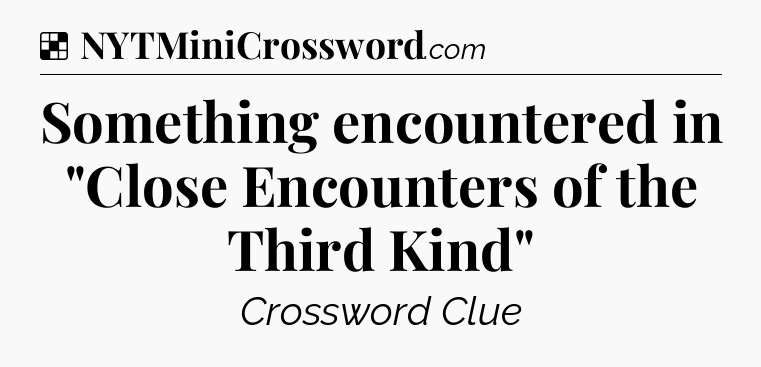 Solution: Something encountered in 