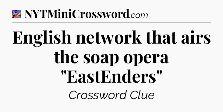 English network that airs the soap opera 