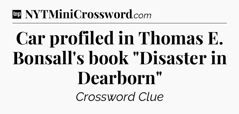 Car profiled in Thomas E. Bonsall's book 
