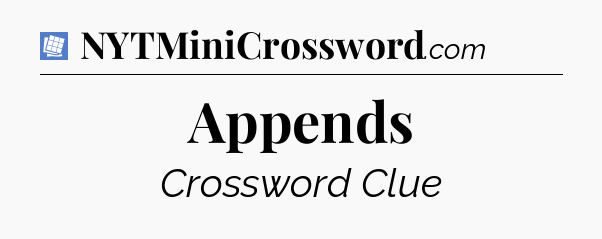 Appends Puzzle Page Crossword Clue
