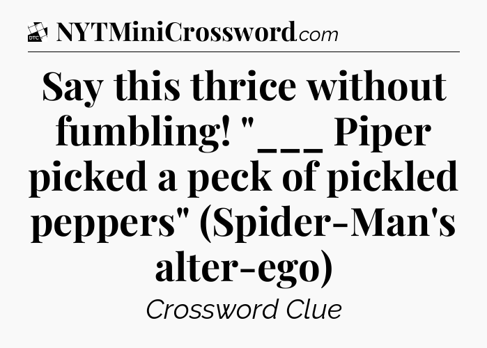 Say this thrice without fumbling! 