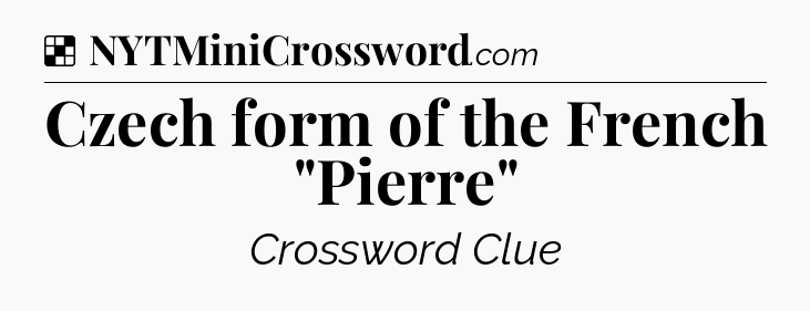 Solution: Czech form of the French 