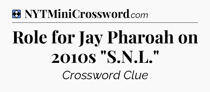 Solution: Role for Jay Pharoah on 2010s 