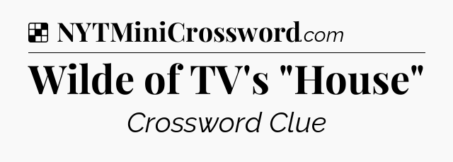 Solution: Wilde of TV's 