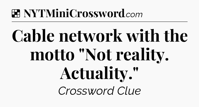 Solution: Cable network with the motto 