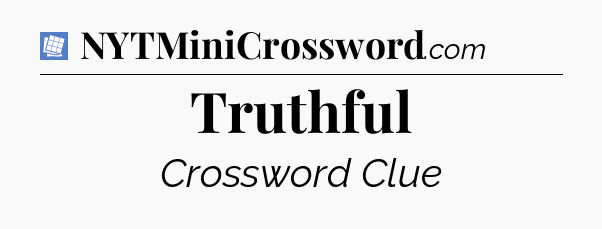 Truthful Puzzle Page Crossword Clue