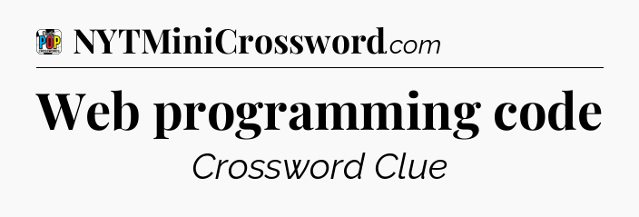 Web programming code Crossword Clue