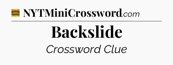 Backslide crossword clue Eugene Sheffer