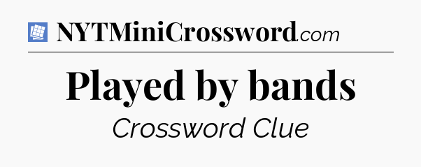 Played by bands Puzzle Page Crossword Clue