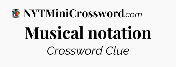 Musical notation Crossword Clue