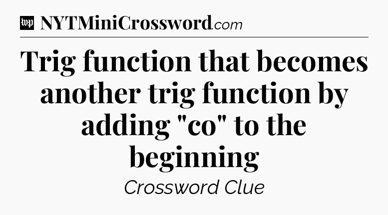 Trig function that becomes another trig function by adding 