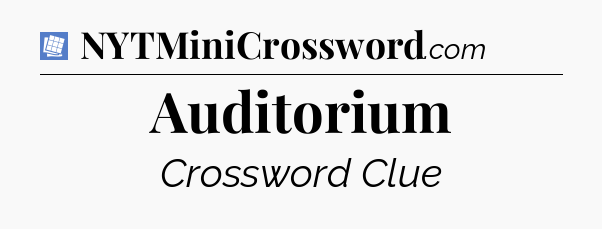 Auditorium Puzzle Page Crossword Clue