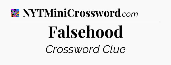 Falsehood Crossword Clue