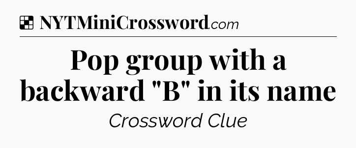 Solution: Pop group with a backward 