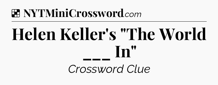 Solution: Helen Keller's 