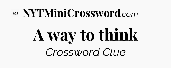 A way to think - WSJ Crossword