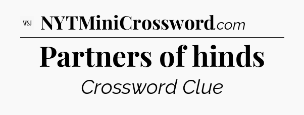 Partners of hinds - WSJ Crossword