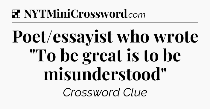 Solution: Poet/essayist who wrote 
