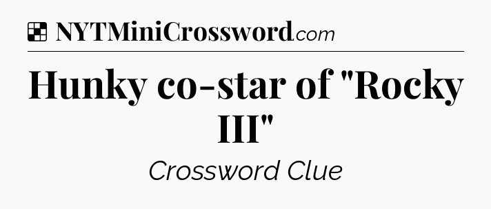 Solution: Hunky co-star of 