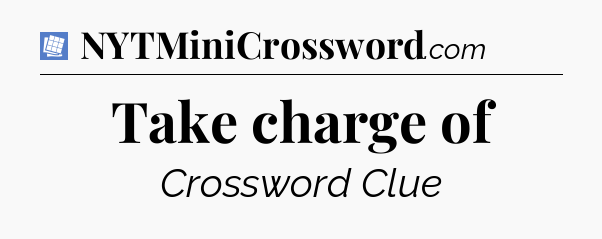 Take charge of Puzzle Page Crossword Clue
