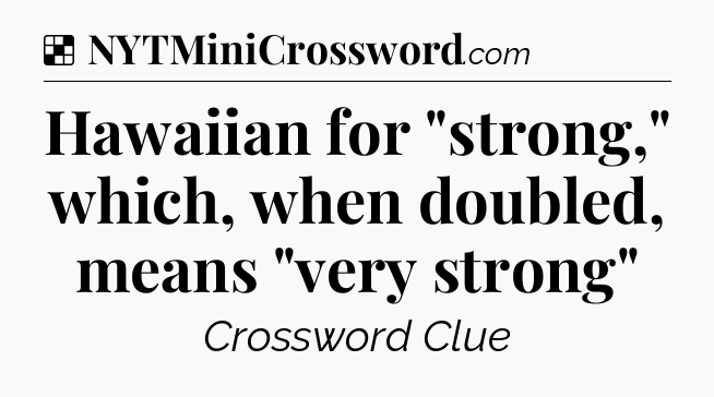 Solution: Hawaiian for 