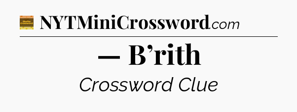 — B’rith - Eugene Sheffer Crossword