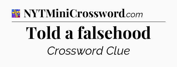 Told a falsehood Codycross