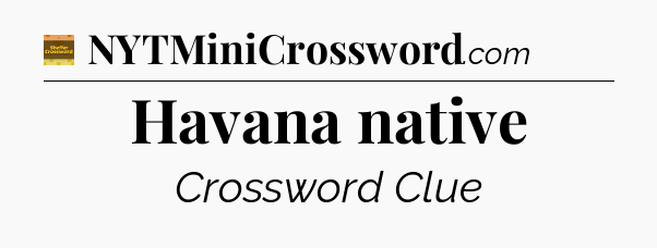 Havana native - Eugene Sheffer Crossword