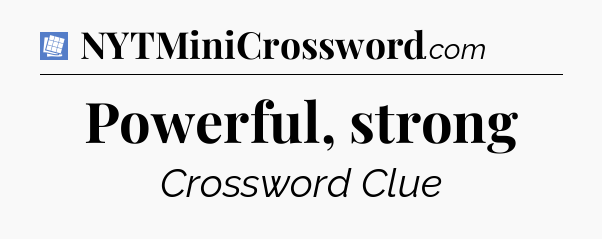 Powerful, strong Puzzle Page Crossword Clue