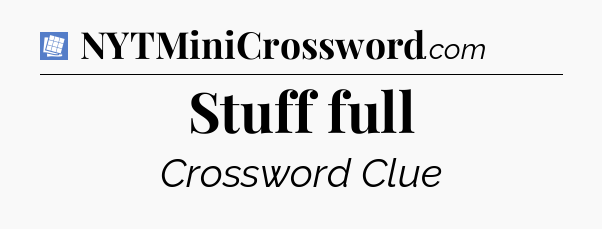 Stuff full Puzzle Page Crossword Clue