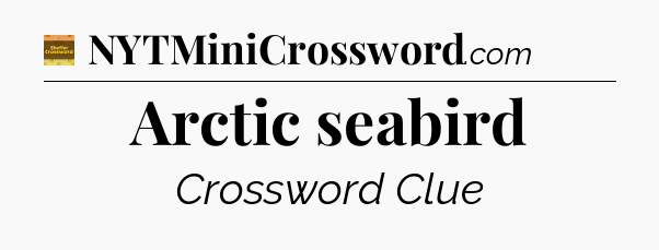 Arctic seabird - Eugene Sheffer Crossword