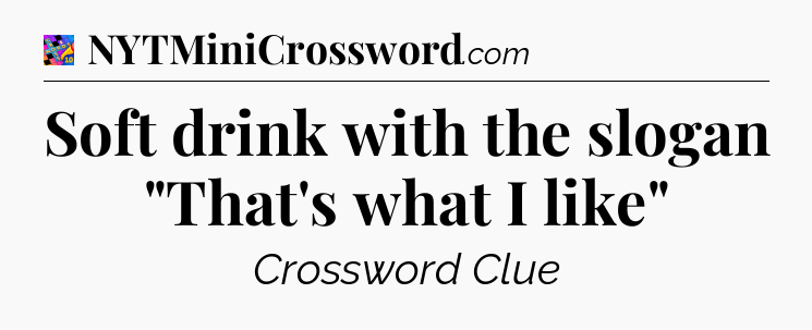 Soft drink with the slogan 