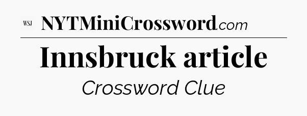 Innsbruck article - WSJ Crossword