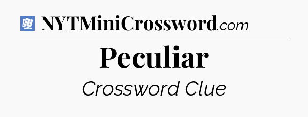 Peculiar Puzzle Page Crossword Clue