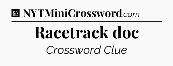 Racetrack doc - LA Times Crossword