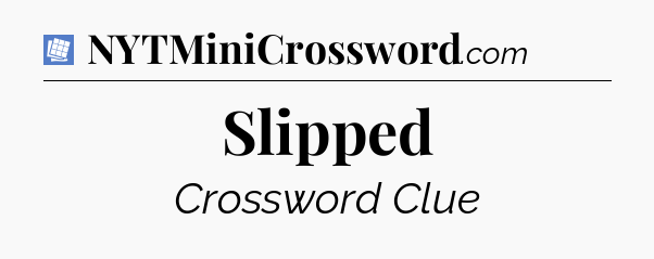 Slipped Puzzle Page Crossword Clue